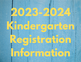  Kindergarten Registration Packet - Click Here